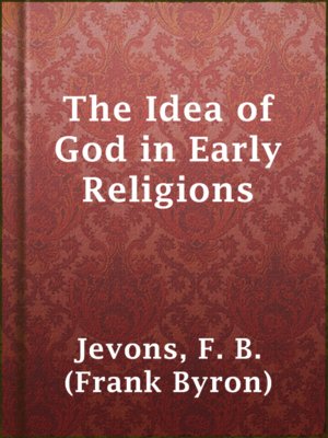 cover image of The Idea of God in Early Religions